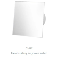 Panel szklany satynowe srebro dla wentylatorów dRim 100/125 airRoxy